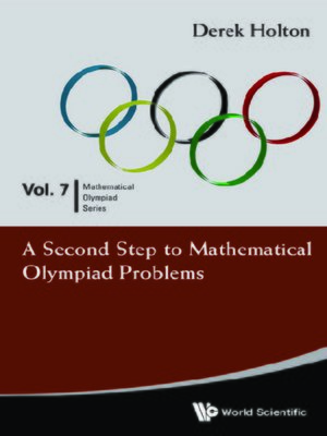 cover image of A Second Step to Mathematical Olympiad Problems